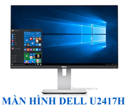 Màn hình Dell Mới Ultrasharp U2417H ips 23,8inch full HD chuyên dùng đồ họa